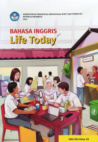 Image of Bahasa Inggris: Life Today SMA/MA Kelas XII