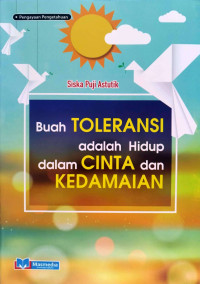 Image of Buah Toleransi Adalah Hidup Dalam Cinta dan Kedamaian