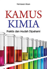 Image of Kamus Kimia Praktis dan Mudah Dipahami