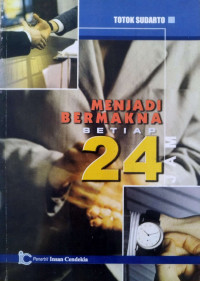 Image of Menjadi Bermakna Setiap 24 Jam