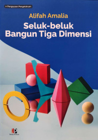Image of Seluk-Beluk Bangun Tiga Dimensi